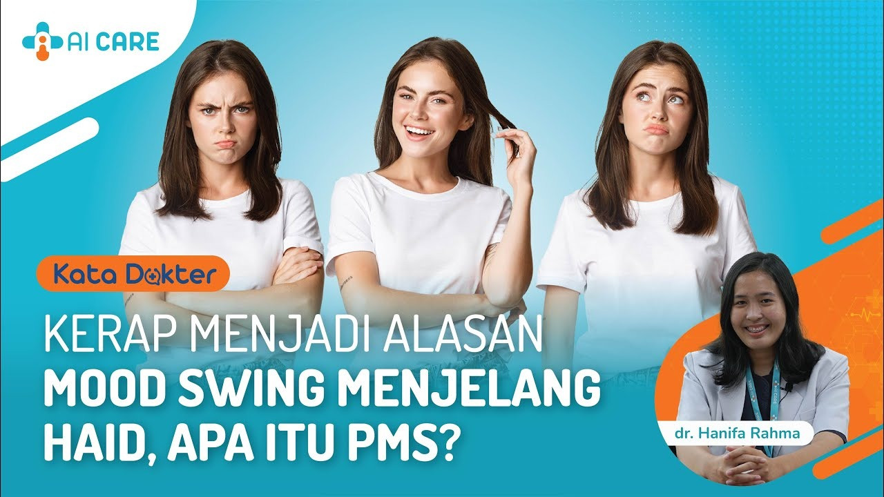 Apa itu PMS dan Kenapa Memengaruhi Mood?